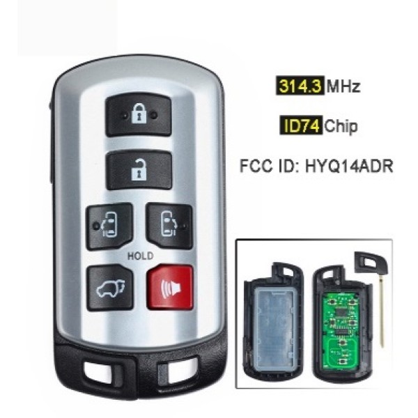 2011 - 2019 Toyota Sienna Van 314.3MHz Keyless Entry Remote Smart Key Fob 6 Button ID74 Chip FCC: HYQ14ADR Board:5691