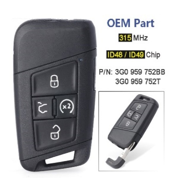 OEM 315MHz ID49/ ID48 Chip 3G0 959 752 T/ 3G0 959 752 BB Proximity Remote Key Fob for Volkswagen Atlas Sagitar Teramont